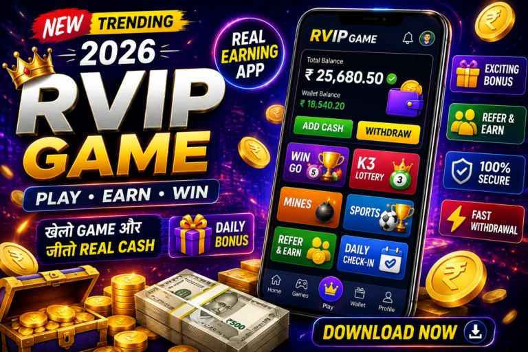 RVIP Game Special Trend 2026: Kya Yeh New Earning Platform Beginners Ke Liye Best Hai?